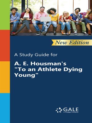 cover image of A Study Guide for A. E. Housman's "To an Athlete Dying Young"